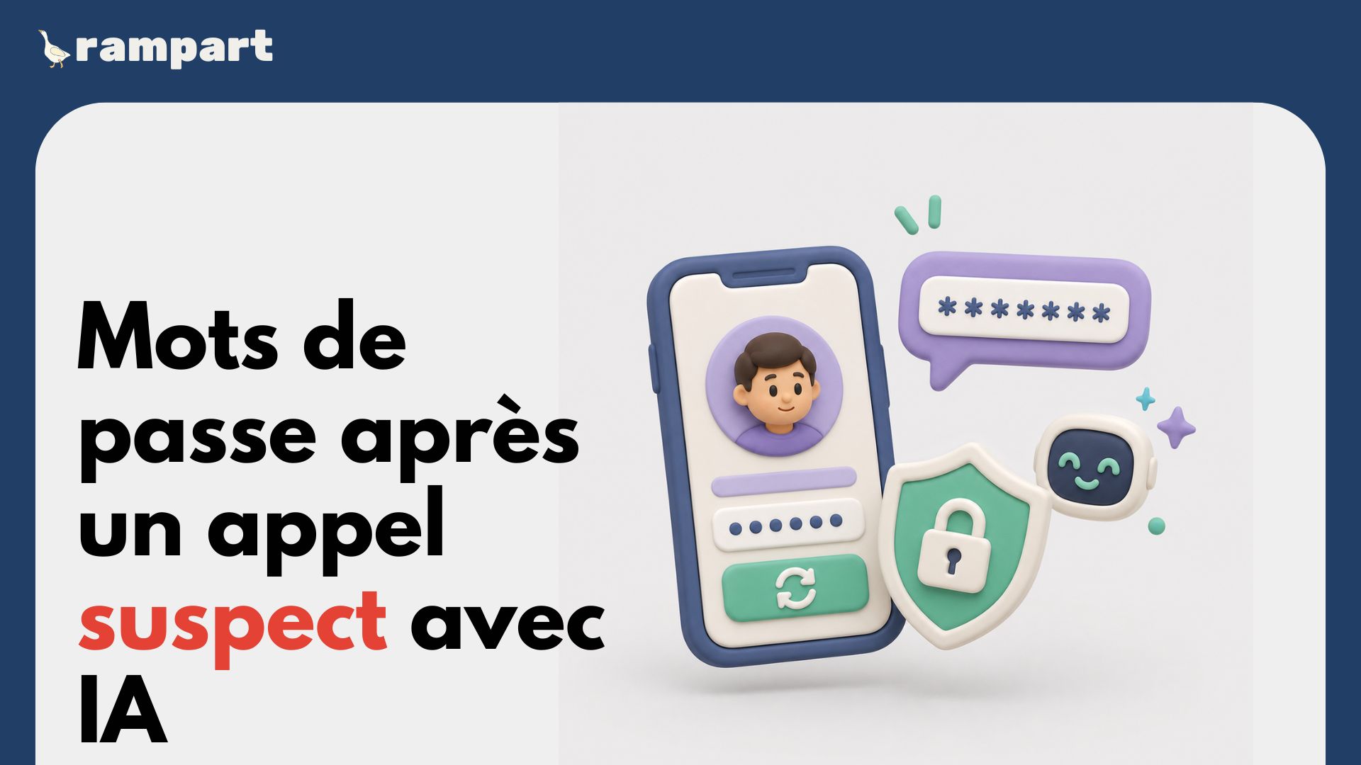 Liste de sécurité des mots de passe après un appel suspect