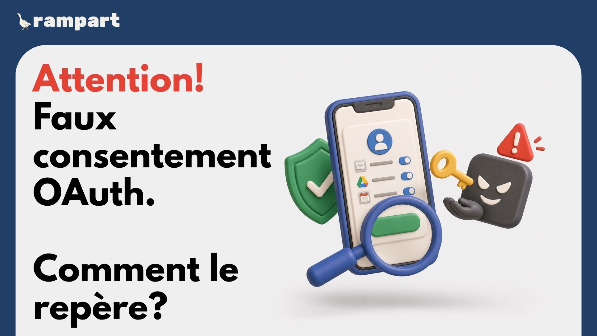Fausse demande de consentement OAuth avec un téléphone, un bouclier de sécurité, une clé et une appli suspecte